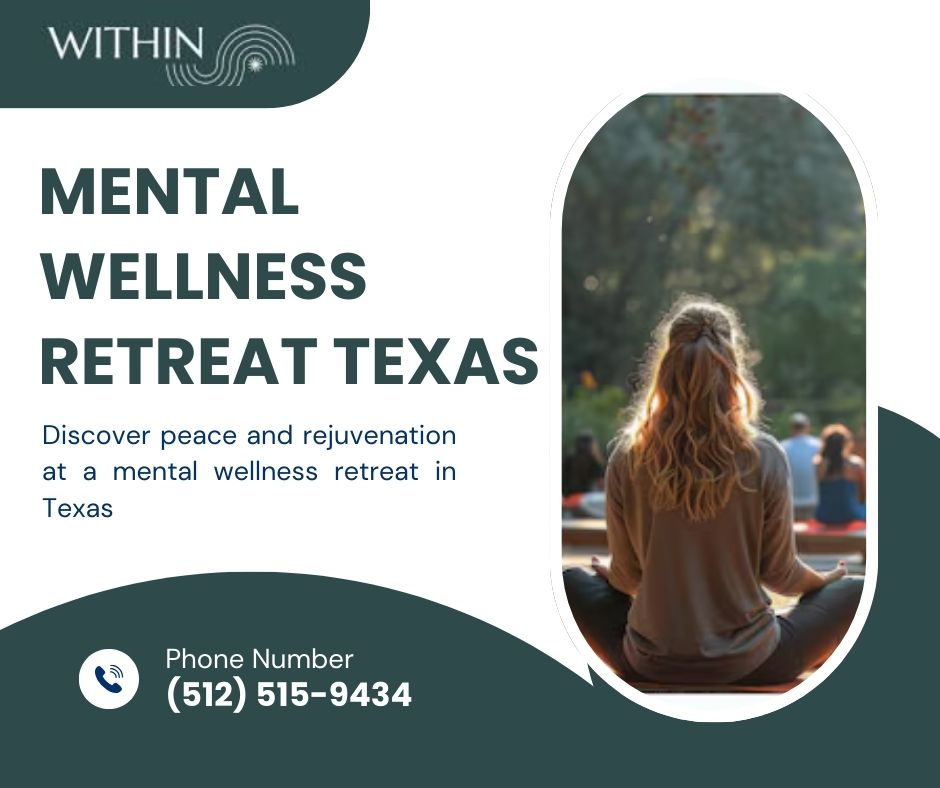 Mental health retreats in Texas offer a serene