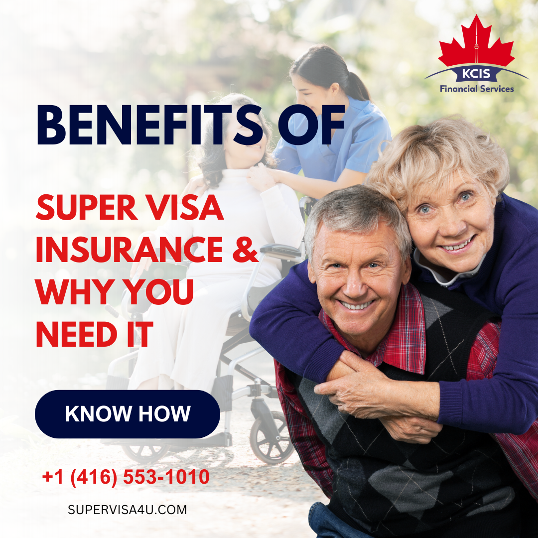 Explore the benefits of Super Visa Insurance! Find